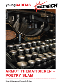 Armut kreativ thematisieren mit Poetry Slam
