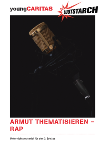 Armut kreativ thematisieren mit Rap