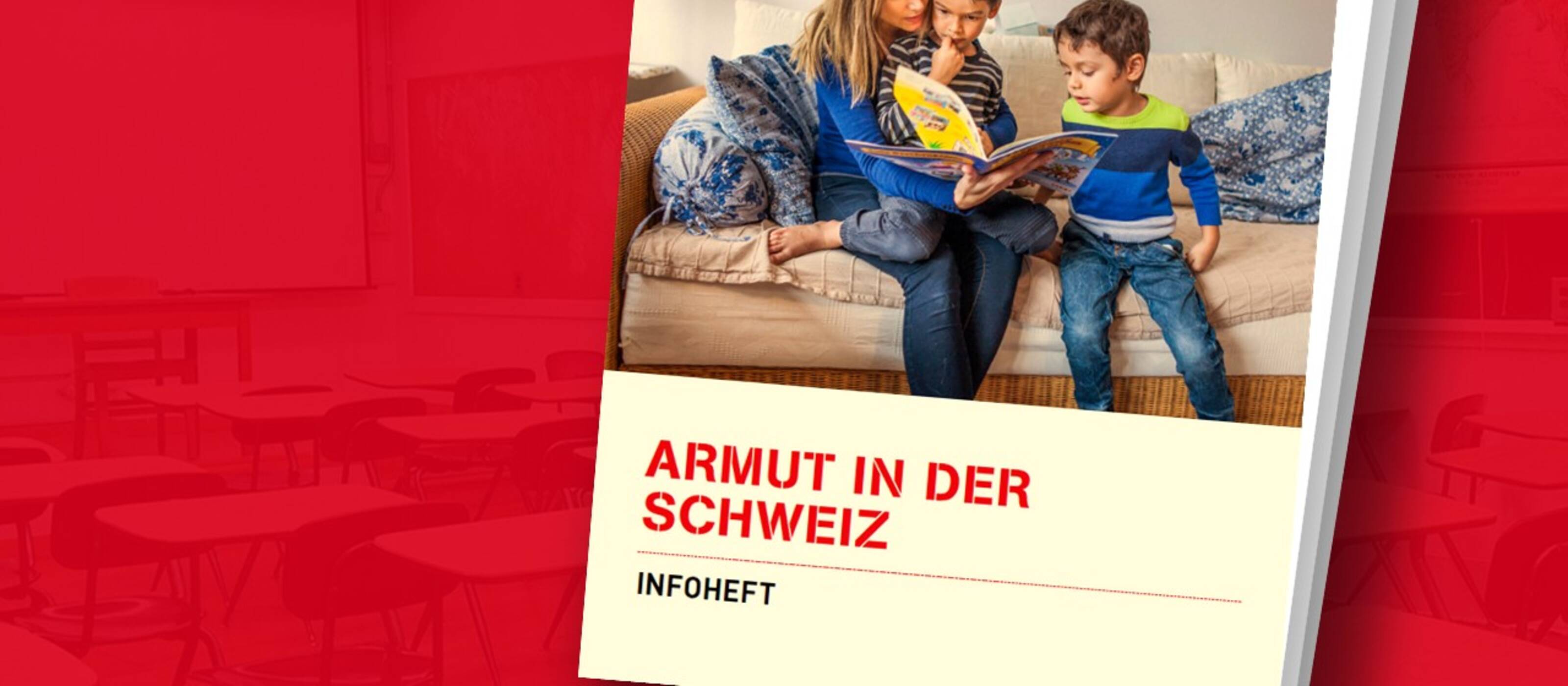 Infoheft Armut in der Schweiz