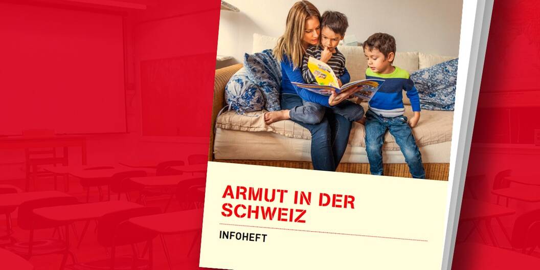 Infoheft Armut in der Schweiz